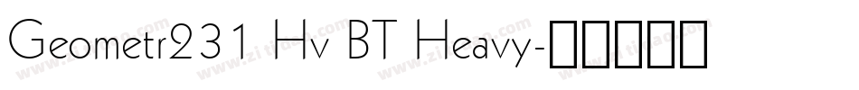 Geometr231 Hv BT Heavy字体转换